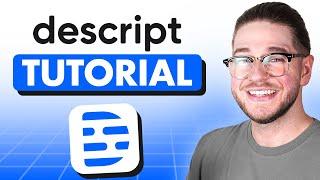 Descript Tutorial 2025 - Best AI Video Editor