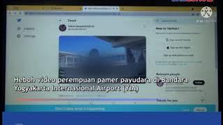 Vidio Wanita Pamer Payudara Dan Kemaluannya Di Bandara YIA Yogyakarta