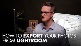 How to Export Your Photos from Lightroom
