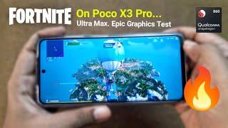 Poco X3 Pro: Fortnite Mobile Gaming Test | Ultra Max. Graphics | Snapdragon 860