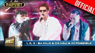 IM Possible - $A Milo - Cà Nâu chỉ đếm 1, 2, 3 lại làm bộ 6 "ồn ào" | Rap Việt - Mùa 2 [Live Stage]