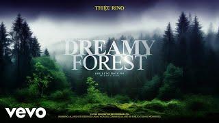 Thiệu Rino - dreamy forest (sped up)