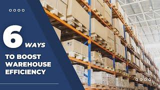 EPISODE 32 - 6 WAYS TO BOOST WAREHOUSE EFFICIENCY AND IMPROVE PROFITABILITY