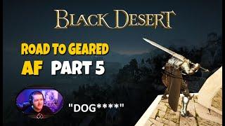 BDO | Road to GEARED AF Part 5 - 730GS / 1.8million Gyfin Trash / C13