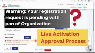 How to approve tan registration request on efilingportal Tan activation process #live