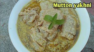 kashmiri Mutton yakhni recipe|How to cook kashmiri Maaz yekhni|Gosht ki yakhni|white Mutton curry.