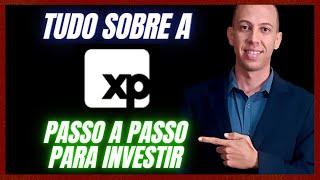 TUTORIAL COMPLETO para iniciantes na XP INVESTIMENTOS: Aprenda a investir na PRÁTICA (Atualizado)