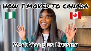 How I got a Canadian Work Visa | Visa Application Process, Accommodation, Important Documents