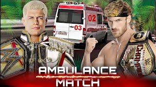 WWE 2K24 - Ambulance Match - Cody Rhodes VS Logan Paul | WWE King of the Ring