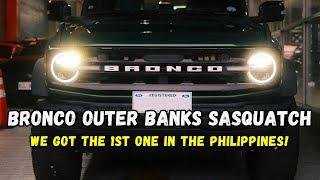 PHILIPPINES' FIRST BRONCO OUTER BANKS (Sasquatch Package) IS OURS
