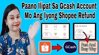 Paano Ilipat Sa Gcash Account Mo Ang Iyong Shopee Refund | Vanz Official