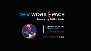 Dev WorkSpace #1 ・1ª puntata Corso React/Typescript GRATUITO per beginners