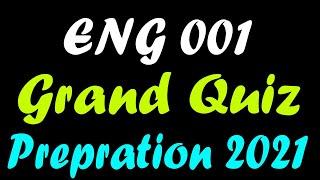ENG001 Grand Quiz Preparation Spring 2021 | Grand Quiz Preparation Spring 2021