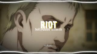 riot - hollywood undead // audio edit (version 1)