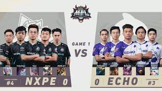 MPL-PH S8 W3D2 ECHO VS NXPE Game 1