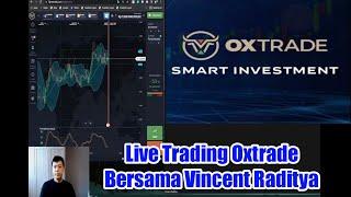 Live trading (eh Judi) oxtrade Vincent RadityaLive Trading Oxtrade With Vincent Raditya #oxtrade