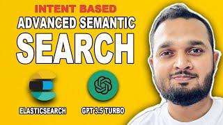 Building Advanced Semantic-Search using ElasticSearch and GPT Models