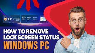 How to Remove Lock Screen Status in Windows PC