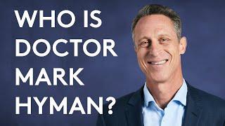 Who is Dr. Mark Hyman?