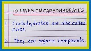 10 Lines on Carbohydrates | in English | Few Lines on Carbohydrates | About Carbohydrates