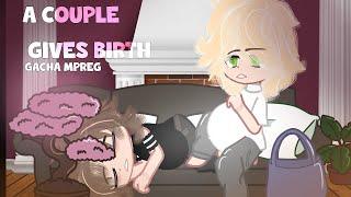 A couple gives birth -Gacha mpreg - gacha birth boy