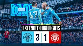 Manchester City 3-1 Manchester United | Foden Screamer & Haaland Goals | Extended Highlights