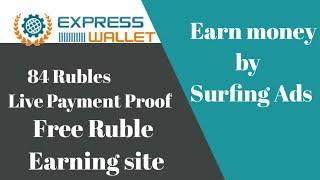Express-wallet.com Payment proof | Free Ruble Earning site |Ruble Mining site |Tech And Earn
