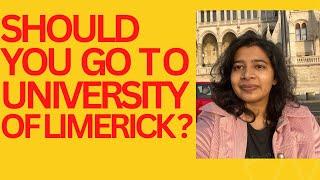 Everything about University of Limerick | Should you go? #studyinlimerick #latest2023update