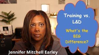 Training vs. learning and development