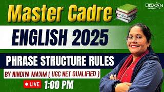  MASTER CADRE ENGLISH 2025 II PHRASE STRUCTURE RULES || @ 01:00 PM || BY NINDIYA  MA'AM