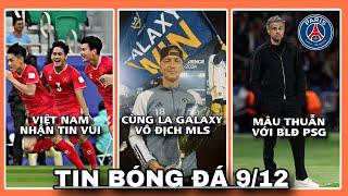 [TIN BÓNG ĐÁ 9/12]: VIỆT NAM BỨT PHÁ TRÊN BXH FIFA Ở AFF CUP | MARCO REUS ĐỔI ĐỜI PHÚT MỐT Ở GALAXY