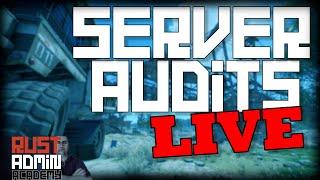 Let's See How Much You've Learned - I'll AUDIT Your Rust Server | Rust Admin Academy |