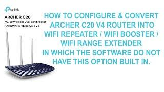 HOW TO MAKE TP-LINK ARCHER C20 V4 ROUTER INTO WIFI REPEATER/ WIFI BOOSTER /WIFI RANGE EXTENDER