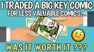 I Traded a BIG KEY COMIC for Less Valuable Comics! WAS IT WORTH IT?