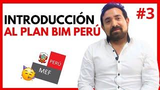 PLAN BIM PERÚ #03 | INTRODUCCIÓN al plan BIM Perú