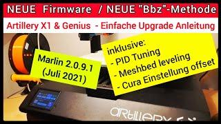 Neue Methode OHNE Boden öffnen 07/2021 - Artillery Firmware Upgrade _ MBL+ABL