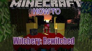 Minecraft. Witchery: Rewitched. How To. 1.16.5