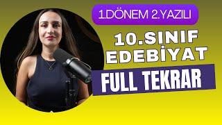 10.SINIF EDEBİYAT 1.DÖNEM 2.YAZILI FULL TEKRAR ( MEB ORTAK SINAV)