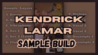 Kendrick Lamar - Not Like Us: Sample Build