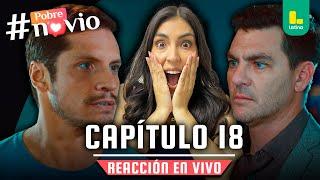 POBRE NOVIO: TU REACT FAVORITO CAP 18 - JUEVES 26 DE DICIEMBRE | LATINA EN VIVO #POBRENOVIO