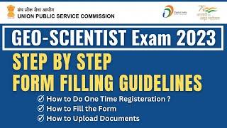 UPSC GSI-2023: Form Filling Guideline  | How to do OTR | UPSC Geoscientist 2023 Pre Exam