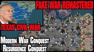 TEXAS VS US CIVIL WAR, 2 NEW CONQUESTS! Fake War Mod Re. Update