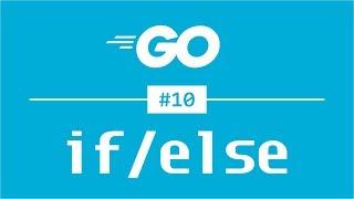 GoLang: if/else