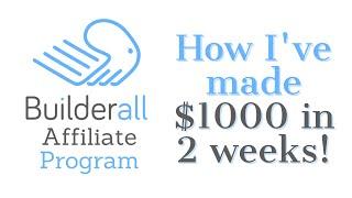 How I've made $1000 in 2 weeks with Builderall Affiliate Program [Full Strategy]