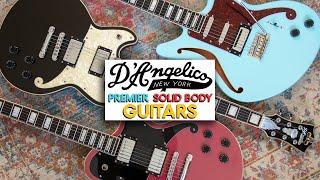 D'Angelico's Most Affordable Guitars - Everything you need to know [Premier Solid Body Guitars]