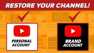 How to RECOVER Permanently DELETED YOUTUBE CHANNEL With or Without a BRAND ACCOUNT in 2022!
