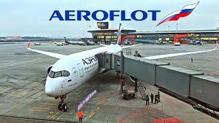 AEROFLOT BRAND NEW AIRBUS A350-900 (ECONOMY) |  Moscow - St Petersburg