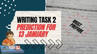Writing task 2 prediction for 13 January 2024 13 January  2024 ielts exam prediction