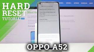 How to Perform Factory Reset on OPPO A52 – Bring Back Default Configuration