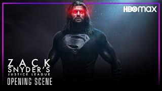 Justice League Snyder Cut (2021) Opening Scene | HBO Max